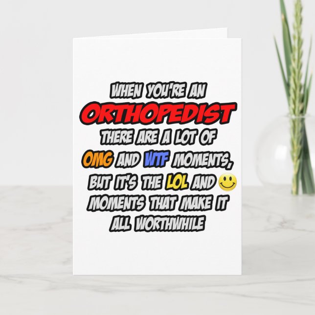 Orthopedist .. OMG WTF LOL Card (Front)