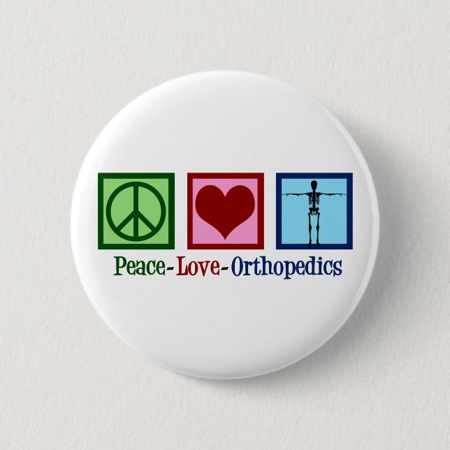 Orthopedist Peace Love Orthopedics Office Button (Front)