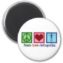 Orthopedist Peace Love Orthopedics Office Magnet