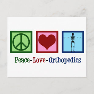 Orthopedist Peace Love Orthopedics Office Postcard