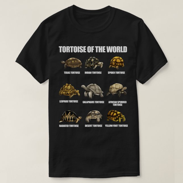 ortoises Of he World Land urtle Educational Animal T-Shirt (Design Front)