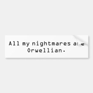 Orwellian bumper sticker