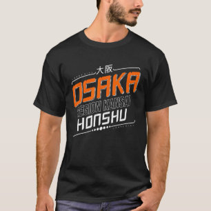 Osaka Region Kansai Honshu T-Shirt