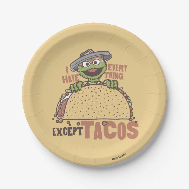 Oscar I Hate Everything Except Tacos Paper Plates (Front)