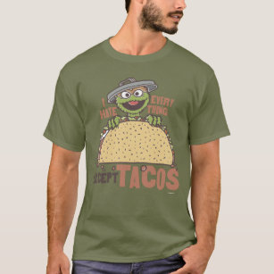 Oscar I Hate Everything Except Tacos T-Shirt