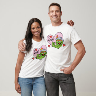 Oscar "I Love Trash" Valentine T-Shirt