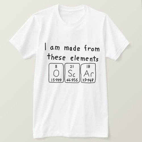 Oscar periodic table name shirt