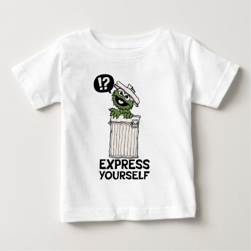 Oscar the Grouch Express Yourself Baby T_Shirt