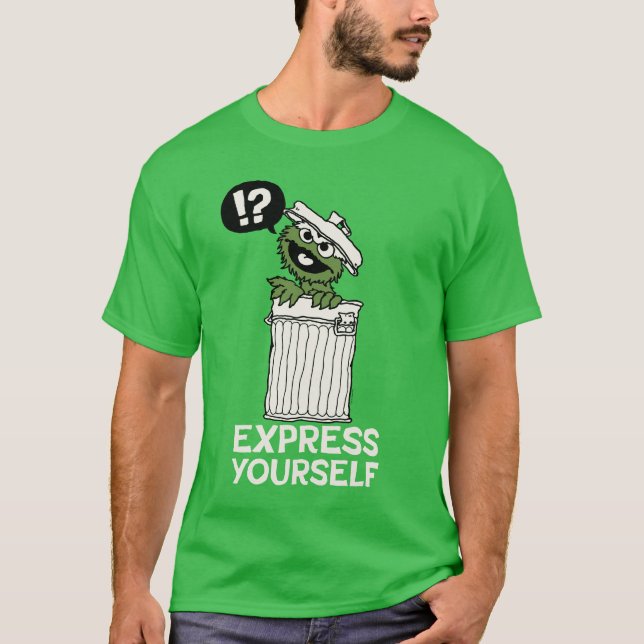 Oscar the Grouch Express Yourself T-Shirt (Front)