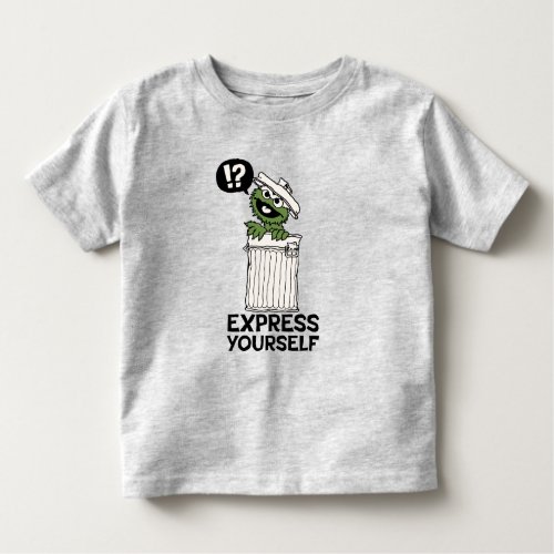 Oscar the Grouch Express Yourself Toddler T_shirt