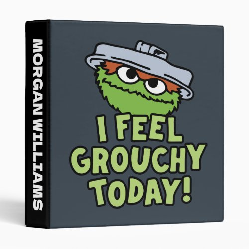 Oscar the Grouch  I Feel Grouchy  Add Your Name 3 Ring Binder