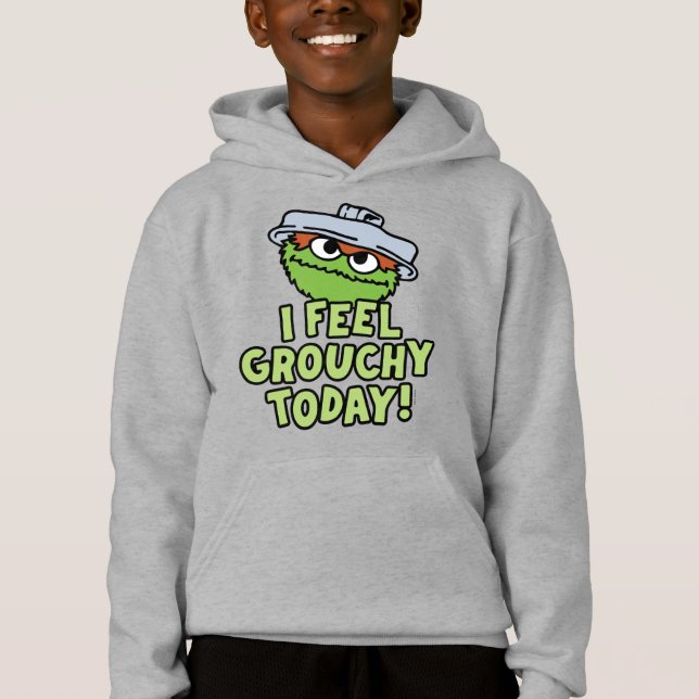 Oscar the Grouch | I Feel Grouchy Today! Hoodie (Front)