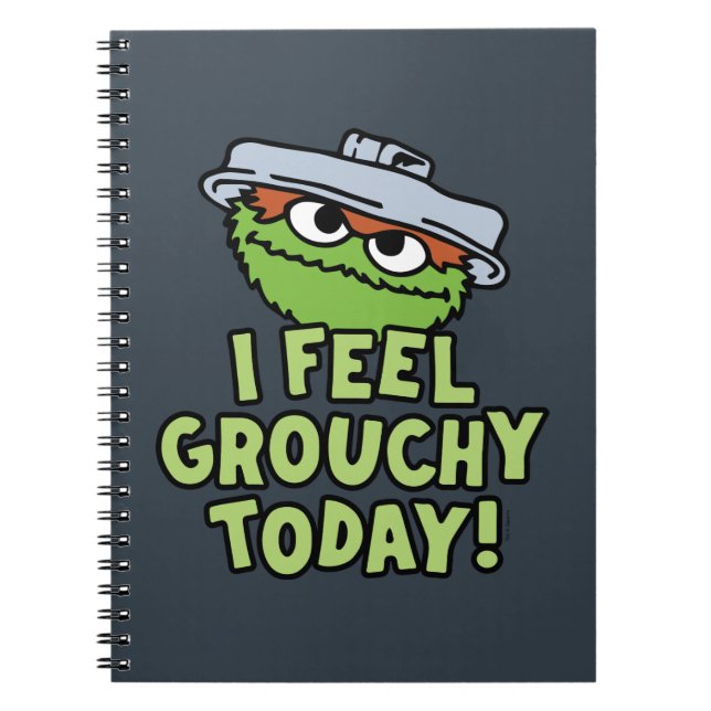 Oscar the Grouch | I Feel Grouchy Today! Notebook (Front)