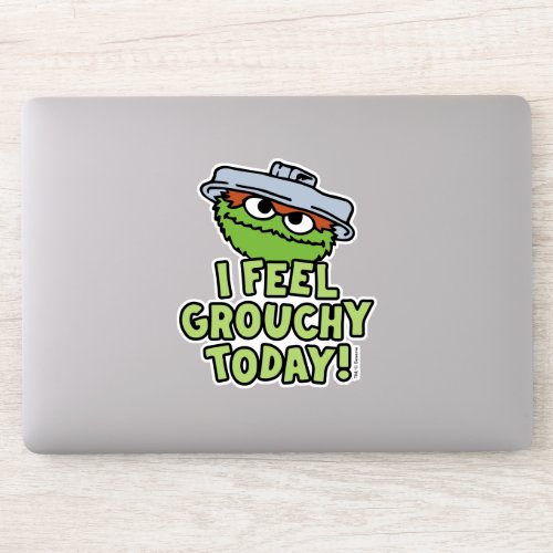 Oscar the Grouch  I Feel Grouchy Today Sticker