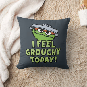 Oscar the Grouch I Feel Grouchy Today! Throw Pillow