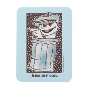 Oscar the Grouch   Kiss My Can Magnet