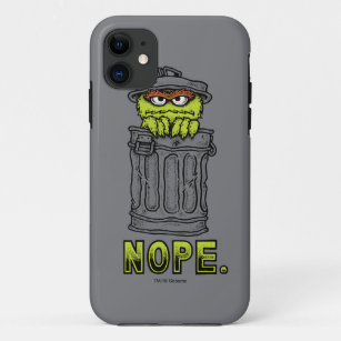 Oscar the Grouch - Nope. iPhone 11 Case