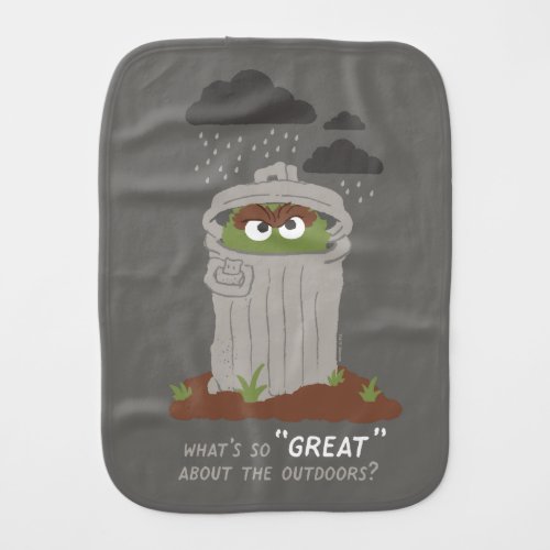 Oscar The Grouch  Whats So Great About The Outdo Baby Burp Cloth