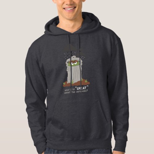 Oscar The Grouch  Whats So Great About The Outdo Hoodie