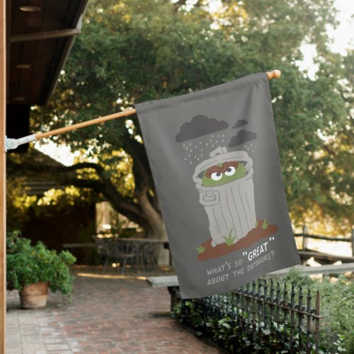 Oscar The Grouch  Whats So Great About The Outdo House Flag