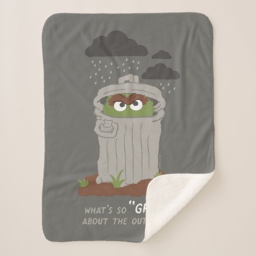 Oscar The Grouch  Whats So Great About The Outdo Sherpa Blanket