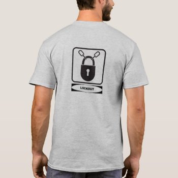 Osha Lockout (back Design) T-shirt by BearOnTheMountain at Zazzle