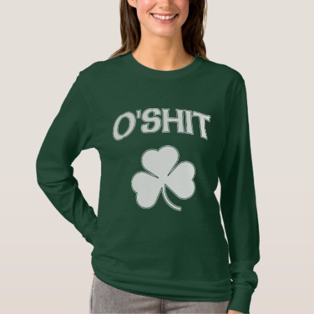 O'shit Irish T-shirt