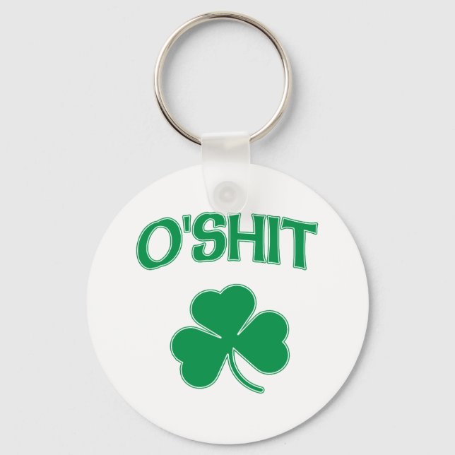 O'Shit Irsh Shamrock Keychain (Front)