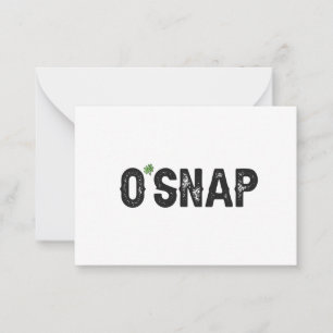 O'Snap Funny Irish St Patrick's Day Gift  Note Card
