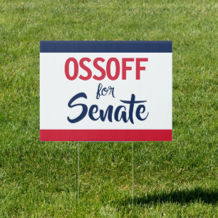 Ossoff for Senate Campaign  Sign