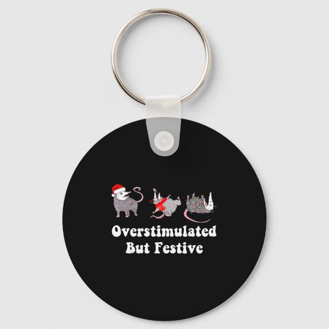 Ossum Overstimulated But Festive Christmas Men Wom Keychain (Front)