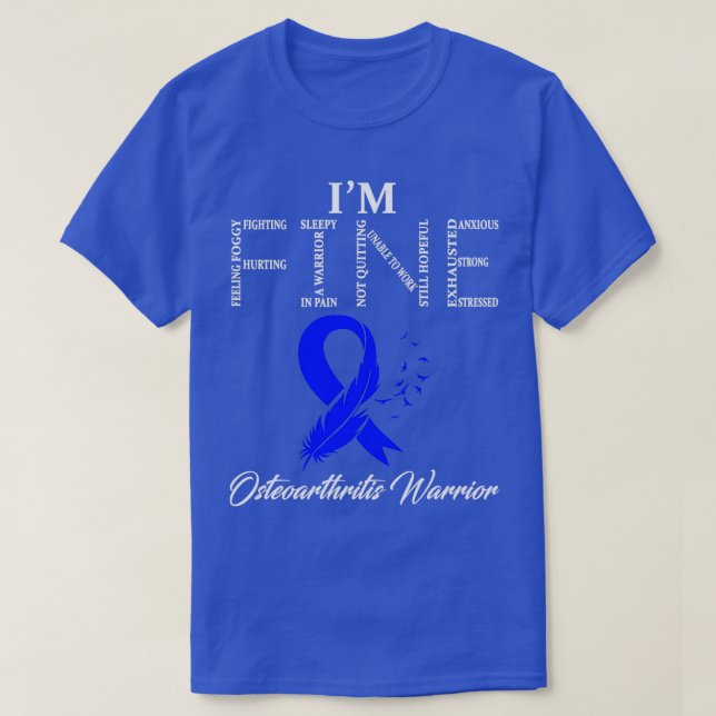 Osteoarthritis Warrior Im Fine T-Shirt (Design Front)