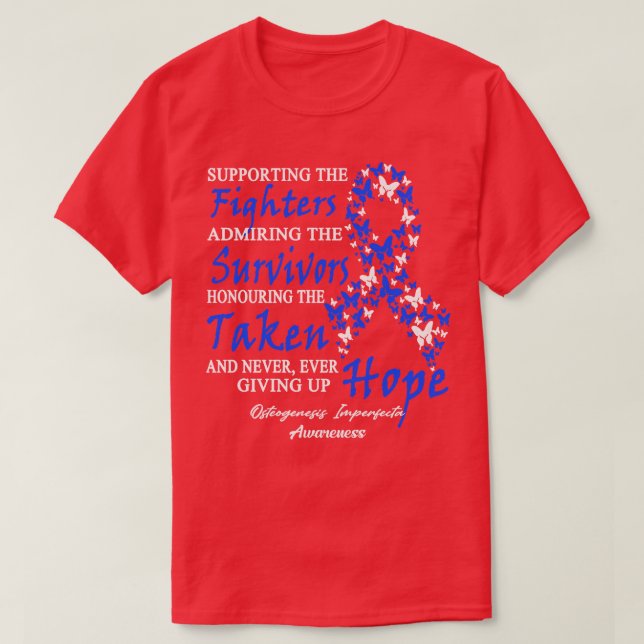 Osteogenesis Imperfecta Awareness Supporting The F T-Shirt (Design Front)