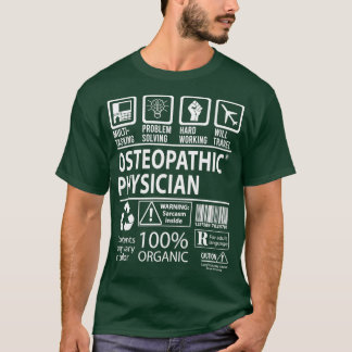 Osteopathic Physician Multitasking Job Gift Item 2 T-Shirt