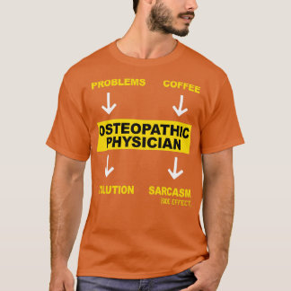 OSTEOPATHIC PHYSICIAN T-Shirt