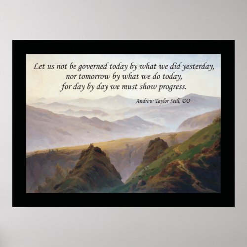 Osteopathic Quote by AT Still Poster