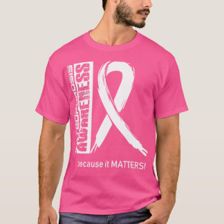 Osteoporosis Awareness Because Its Matters In This T-Shirt