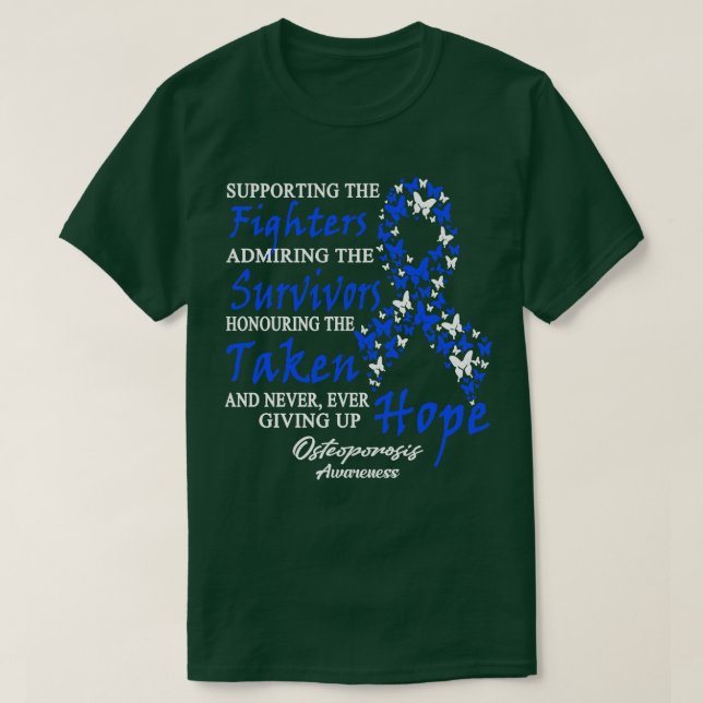 Osteoporosis Awareness Supporting The Fighters But T-Shirt (Design Front)