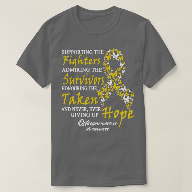 Osteosarcoma Awareness Supporting The Fighters But T-Shirt (Design Front)
