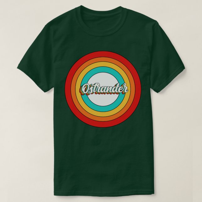 Ostrander Name Shirt Vintage Ostrander Circle (Design Front)