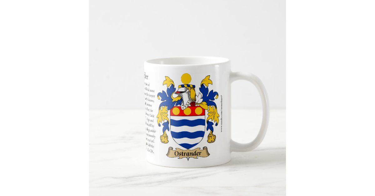 Ostrander, the Origin, the Meaning and the Crest Coffee Mug Zazzle