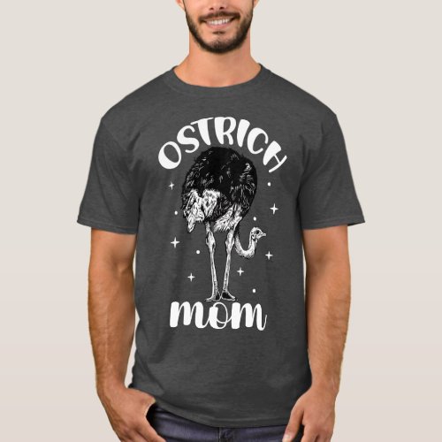 Ostrich lover Ostrich Mom T_Shirt