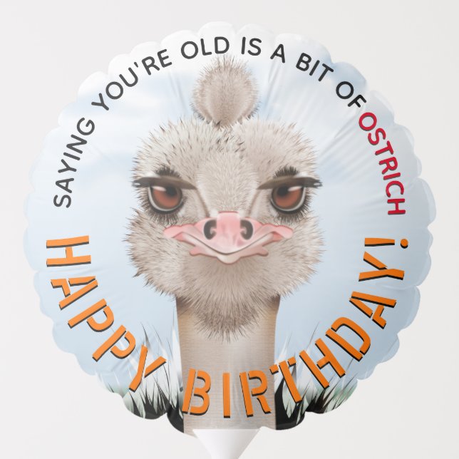 Ostrich Pun Funny Birthday Balloon (Back)