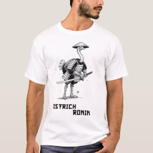 Ostrich Ronin T-Shirt