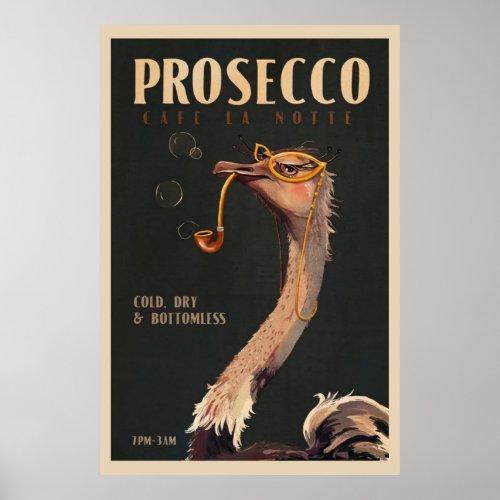 Ostrich Smoking A Pipe Prosecco Poster