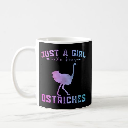 Ostriches Just A Who Loves Ostriches Coffee Mug