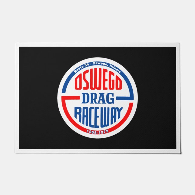 Oswego Drag Raceway on Route 34 - Oswego, Illinois Doormat (Front)