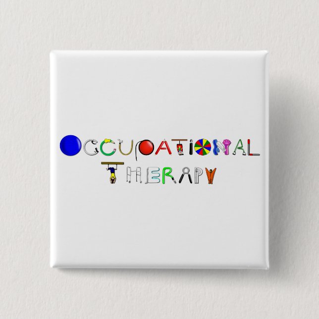 OT at Work Pinback Button (Front)