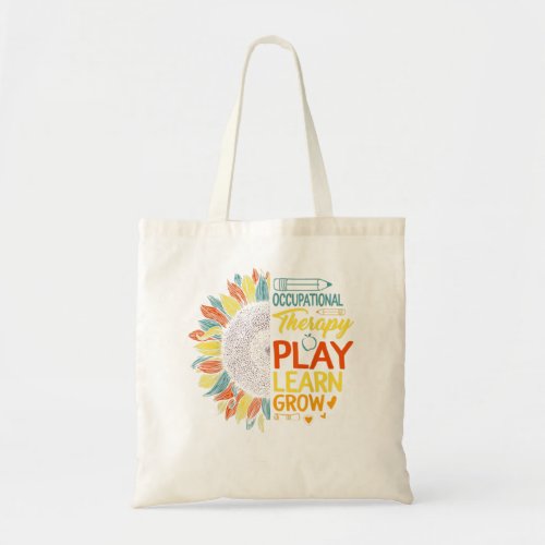 OT Month Occupational Therapy Sunflower Therapist  Tote Bag