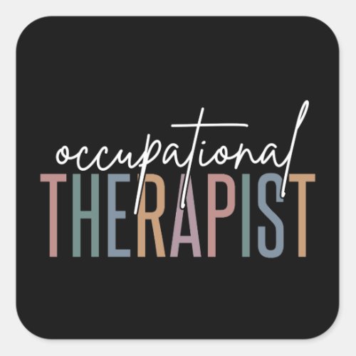 OT Occupational Therapist  Occupational therapy Square Sticker